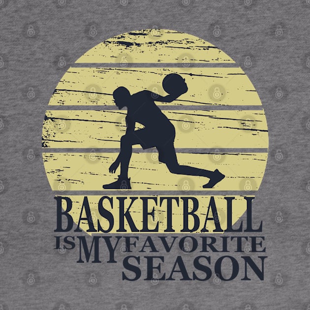 Basketball Is My Favorite Season by omitay